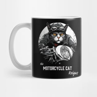 the motorcycle cat reigns Mug